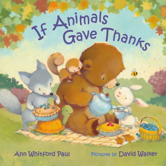 Cover for Ann Whitford Paul · If Animals Gave Thanks - If Animals Kissed Good Night (Inbunden Bok) (2020)