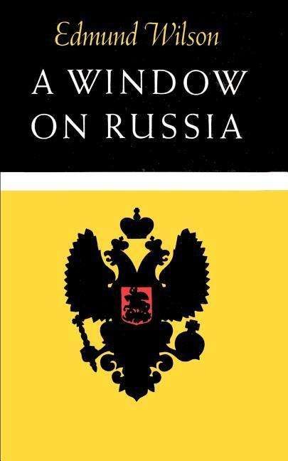 Cover for Edmund Wilson · A Window on Russia: for the Use of Foreign Readers (Paperback Book) (1974)
