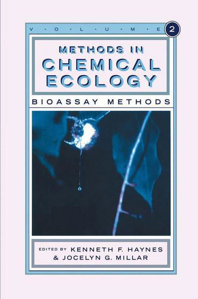 Cover for Kenneth F Haynes · Methods in Chemical Ecology Volume 2: Bioassay Methods (Gebundenes Buch) [1998 edition] (1998)