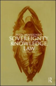 Cover for Panu Minkkinen · Sovereignty, Knowledge, Law (Hardcover bog) (2009)