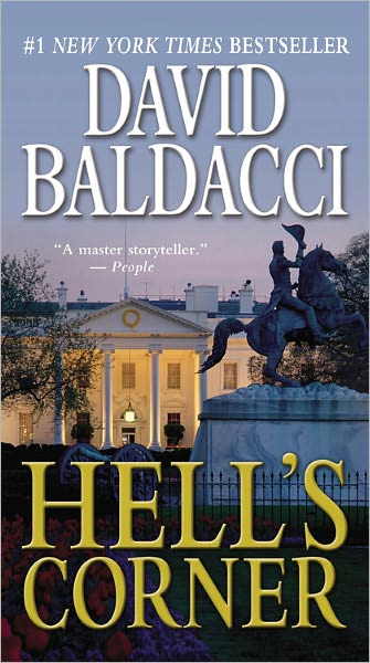 Cover for David Baldacci · Hell's Corner - Camel Club Series (Paperback Book) [A edition] (2011)