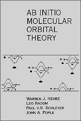 Cover for Hehre, Warren J. (University of California, Irvine) · AB INITIO Molecular Orbital Theory (Hardcover bog) (1986)