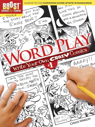 Cover for Chuck Whelon · BOOST Word Play Write Your Own Crazy Comics #1 - BOOST Educational Series (Paperback Book) (2013)