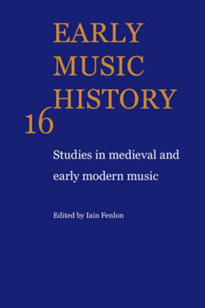Cover for Iain Fenlon · Early Music History: Studies in Medieval and Early Modern Music - Early Music History 25 Volume Paperback Set (Paperback Bog) (2009)