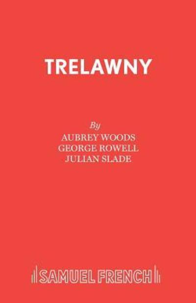 Cover for Aubrey Woods · Trelawny (Libretto) - Acting Edition S. (Paperback Book) (1974)