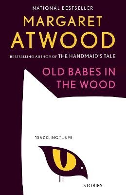 Cover for Margaret Atwood · Old Babes in the Wood (Bok) (2024)