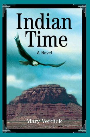 Cover for Mary Verdick · Indian Time (Hardcover Book) (2003)