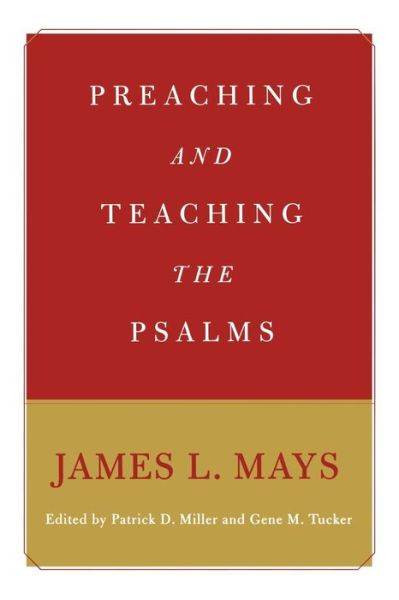 Cover for James Luther Mays · Preaching and Teaching the Psalms (Pocketbok) (2006)