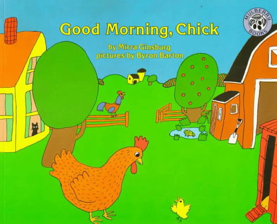 Cover for Mirra Ginsburg · Good Morning Chick (Paperback Book) [Reissue edition] (1989)