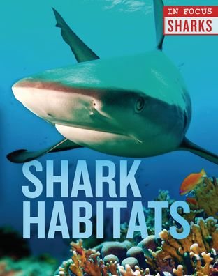 Cover for Camilla de la Bedoyere · Shark Habitats (Bog) (2020)