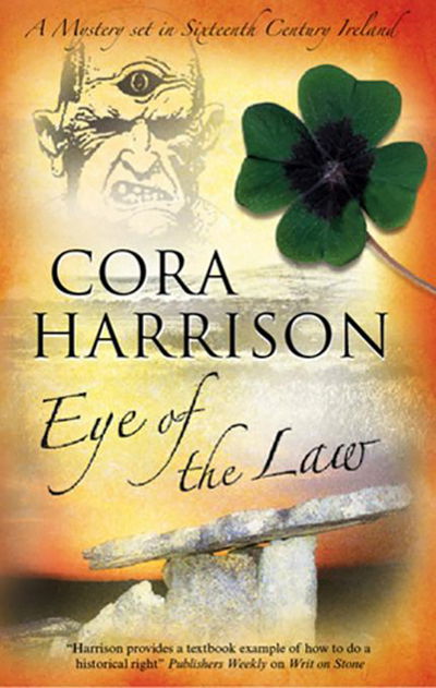 Cover for Cora Harrison · Eye of the Law (Hardcover Book) (2012)