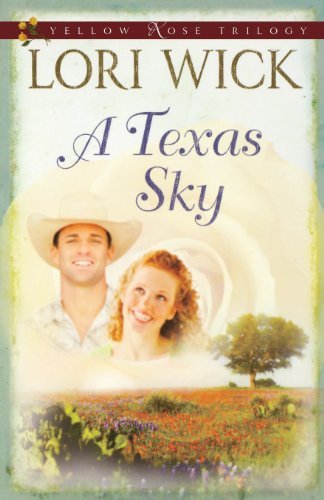 Cover for Lori Wick · A Texas Sky (Yellow Rose Trilogy) (Paperback Book) (2008)