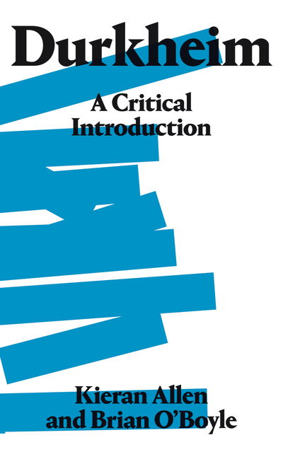 Cover for Kieran Allen · Durkheim: A Critical Introduction (Hardcover Book) (2017)