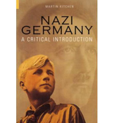 Cover for Martin Kitchen · Nazi Germany: A Critical Introduction (Paperback Book) (1997)