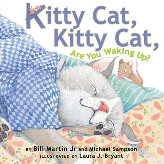 Cover for Bill Martin · Kitty Cat, Kitty Cat, Are You Waking Up? (Paperback Bog) (2011)