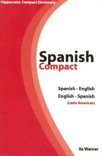 Cover for Ila Warner · Spanish-English / English-Spanish Compact Dictionary (Paperback Bog) (2004)