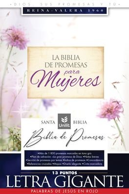 Santa Biblia de Promesas Reina Valera 1960 / Letra Gigante 13 Puntos / Piel Especial Floral / Cierre / Indice - Unilit - Boeken - UNILIT - 9780789926418 - 15 april 2022
