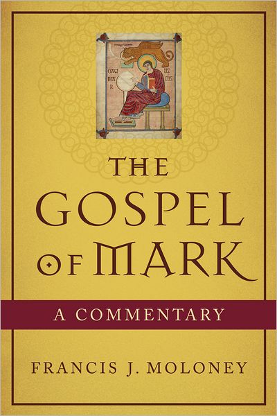 Cover for Francis J. Sdb Moloney · The Gospel of Mark – A Commentary (Paperback Book) (2012)