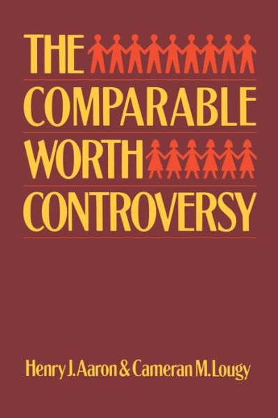 The Comparable Worth Controversy - Henry J. Aaron - Książki - Brookings Institution - 9780815700418 - 1 października 1986