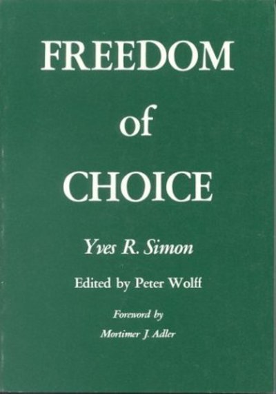 Cover for Yves R. Simon · Freedom of Choice (Paperback Bog) (1999)