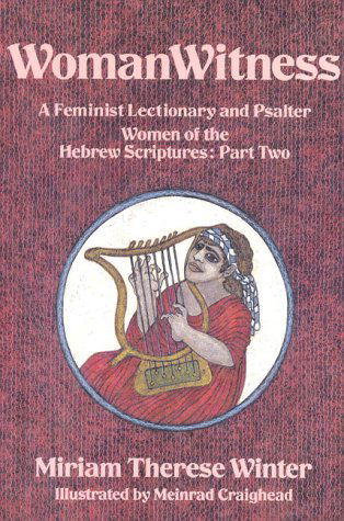 Cover for Miriam Therese Winter · Womanwitness: a Feminist Lectionary and Psalter ? Women of the Hebrew Scriptures: Part 2 (Paperback Book) (1992)