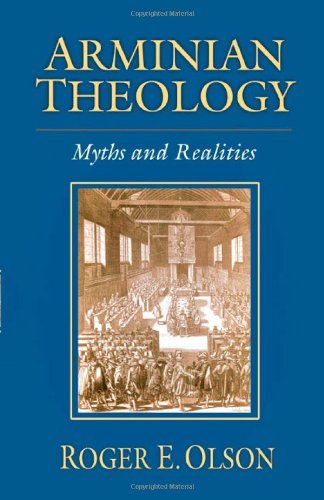 Cover for Roger E. Olson · Arminian Theology – Myths and Realities (Hardcover Book) (2006)
