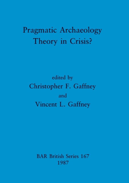 Cover for Pragmatic archaeology (N/A) (1987)
