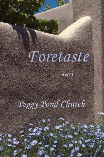 Cover for Peggy Pond Church · Foretaste, Poems (Southwest Heritage) (Taschenbuch) (2013)