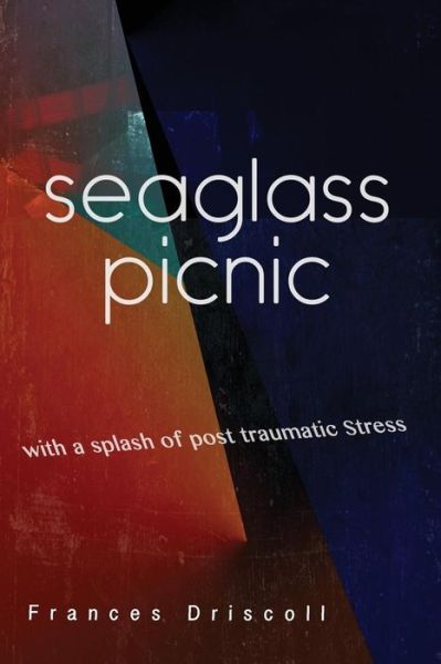 Cover for Frances Driscoll · Seaglass Picnic (Paperback Book) (2015)