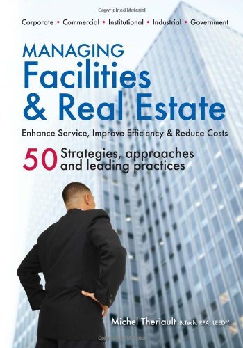 Cover for Michel Theriault · Managing Facilities &amp; Real Estate (Pocketbok) (2010)