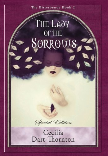 Cover for Cecilia Dart-thornton · The Lady of the Sorrows - Special Edition (Hardcover Book) (2013)