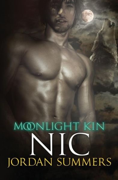 Cover for Jordan Summers · Moonlight Kin 3: Nic (Taschenbuch) (2014)