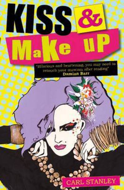 Cover for Carl Stanley · Kiss &amp; Make Up (Paperback Book) (2015)