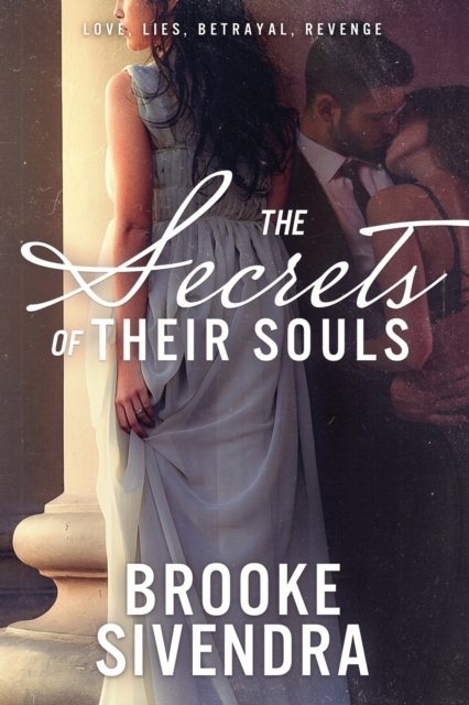 Cover for Brooke Sivendra · The Secrets of Their Souls (Paperback Book) (2017)