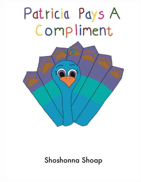 Cover for Shoshonna Shoap · Patricia Pays A Compliment (Paperback Book) (2022)