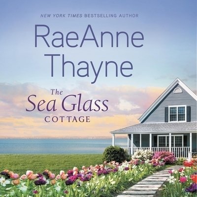 Cover for RaeAnne Thayne · The Sea Glass Cottage (CD) (2020)