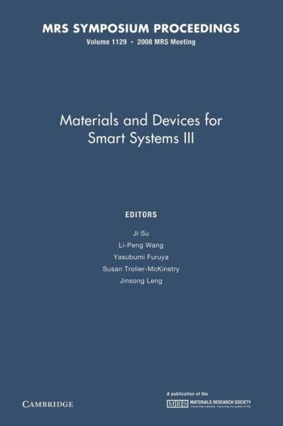 Cover for Ji Su · Materials and Devices for Smart Systems III: Volume 1129 - MRS Proceedings (Taschenbuch) (2014)