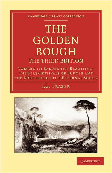 Cover for James George Frazer · The Golden Bough - Cambridge Library Collection - Classics (Pocketbok) [3 Revised edition] (2012)
