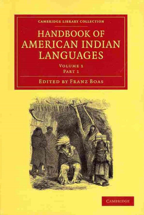 Cover for Franz Boas · Handbook of American Indian Languages 2 Volume Set - Cambridge Library Collection - Linguistics (Book pack) (2013)