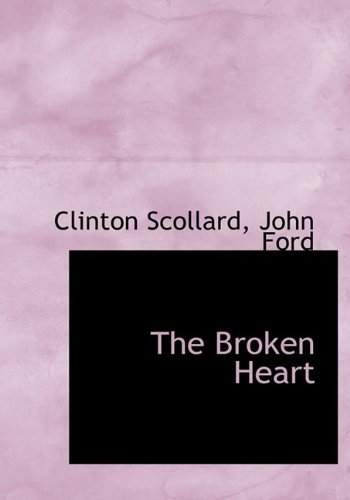 Cover for John Ford · The Broken Heart (Gebundenes Buch) (2009)