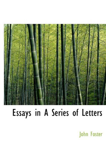 Cover for John Foster · Essays in a Series of Letters (Inbunden Bok) (2009)