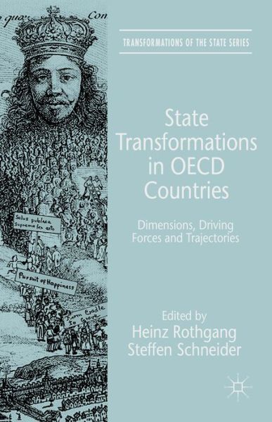 Cover for Steffen Schneider · State Transformations in OECD Countries: Dimensions, Driving Forces, and Trajectories - Transformations of the State (Hardcover Book) (2015)