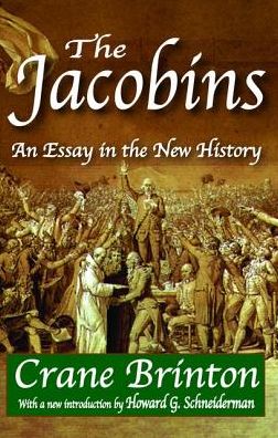 Cover for Crane Brinton · The Jacobins: An Essay in the New History (Hardcover Book) (2017)