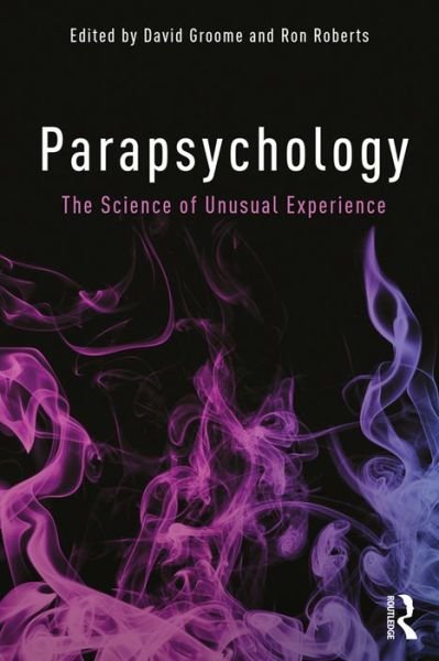Cover for Groome · Parapsychology: The Science of Unusual Experience (Paperback Bog) (2016)