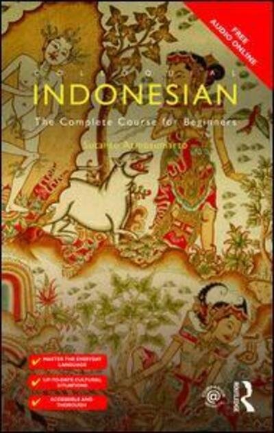 Cover for Sutanto Atmosumarto · Colloquial Indonesian: The Complete Course for Beginners - Colloquial Series (Pocketbok) [2 Rev edition] (2015)
