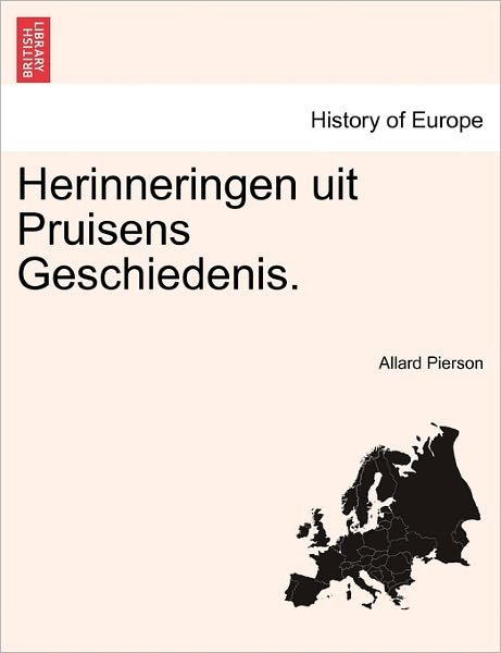 Cover for Allard Pierson · Herinneringen Uit Pruisens Geschiedenis. (Pocketbok) (2011)