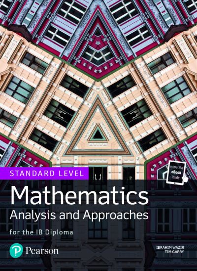 Cover for Ibrahim Wazir · Mathematics Analysis and Approaches for the IB Diploma Standard Level - Pearson International Baccalaureate Diploma: International Editions (Book) (2019)