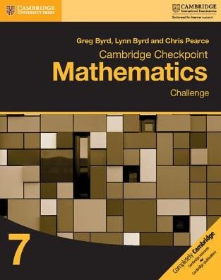 Cover for Greg Byrd · Cambridge Checkpoint Mathematics Challenge Workbook 7 (Paperback Book) (2016)
