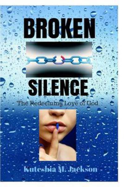 Cover for Kuteshia M Jackson · Broken Silence (Paperback Bog) (2015)