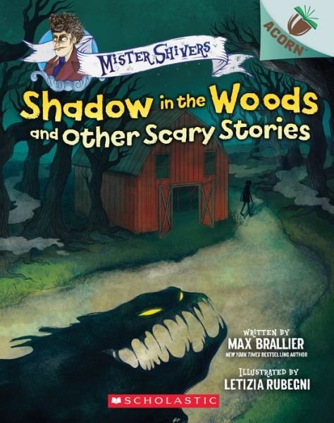 Cover for Max Brallier · Shadow in the Woods and Other Scary Stories: An Acorn Book (Mister Shivers #2) - Mister Shivers (Paperback Bog) (2020)
